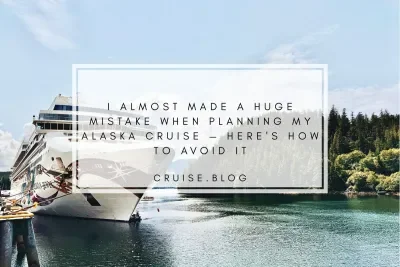 Alaska Cruise Planning Mistake